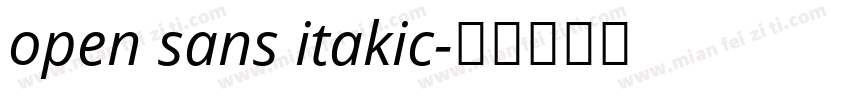 open sans itakic字体转换